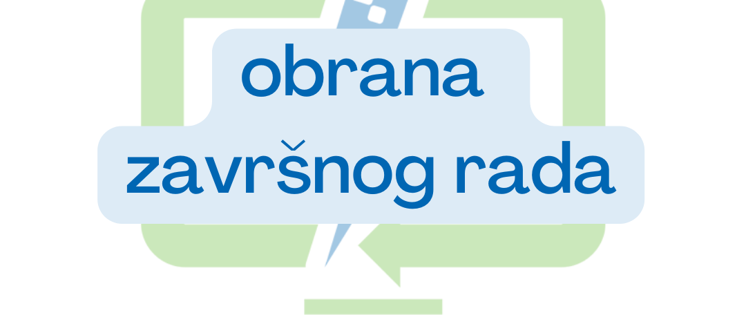 Raspored obrane Završnog rada