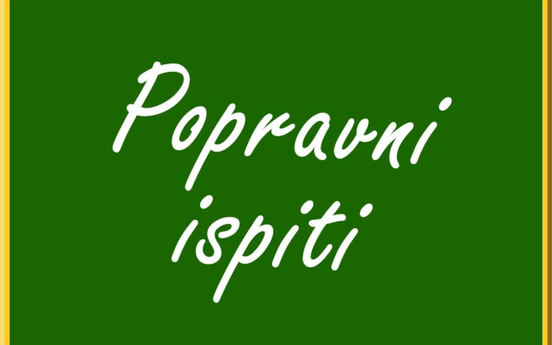 RASPORED POPRAVNIH ISPITA (jesen) za šk. god. 2024./2025.
